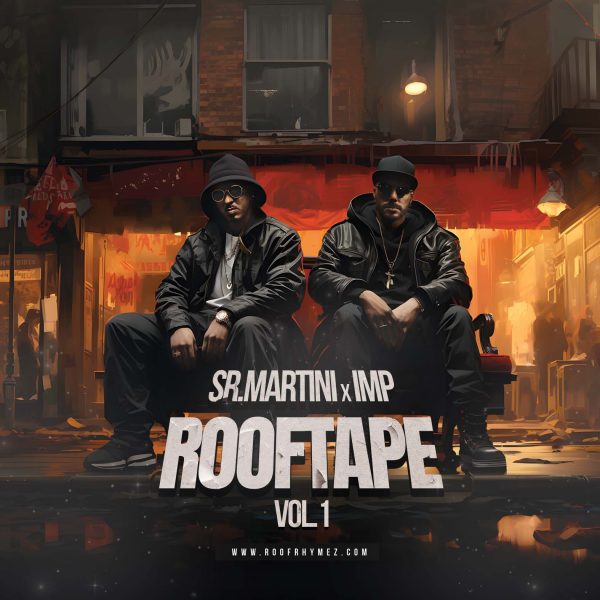ALBUM: IMP x Sr.Martini "ROOFTAPE Vol.1"